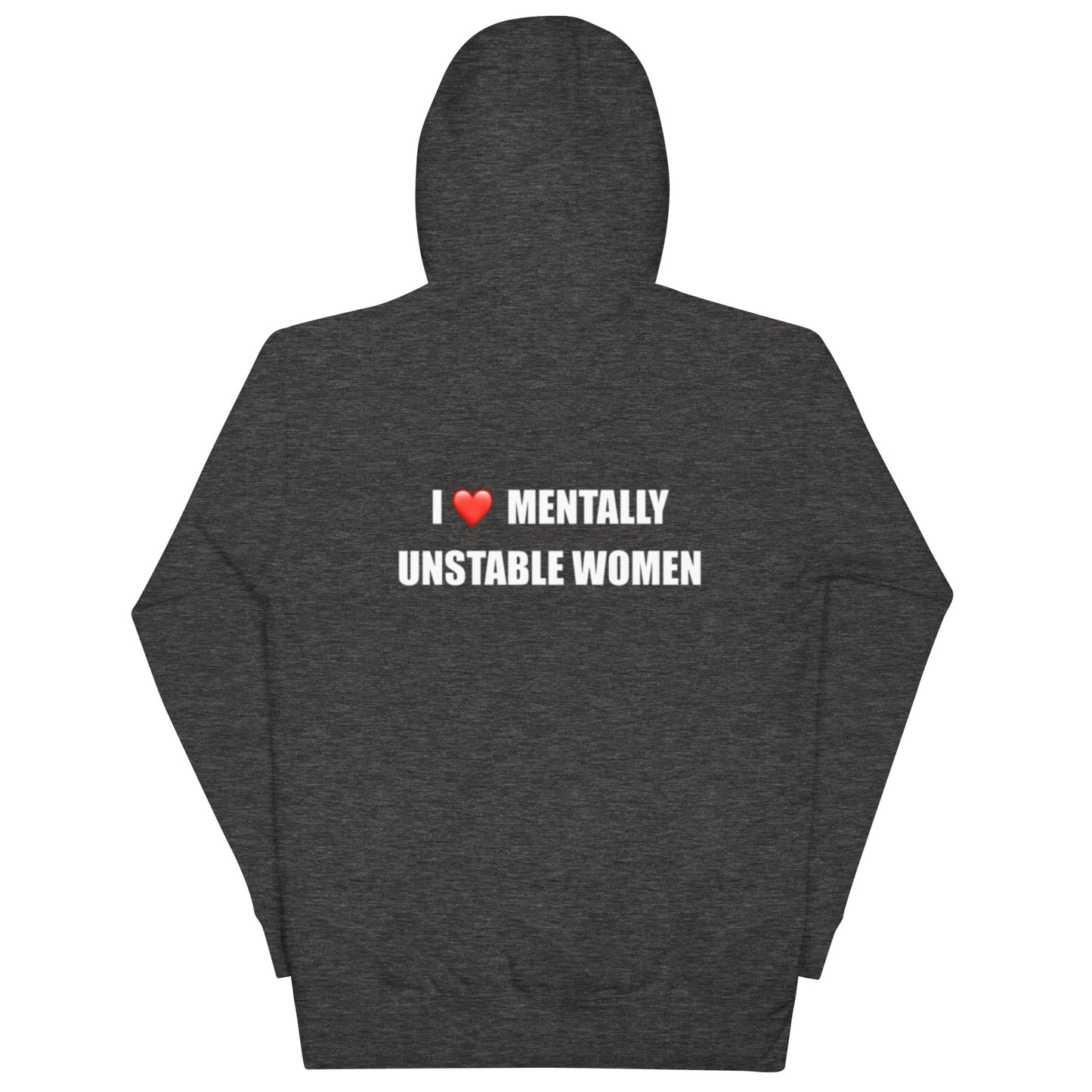 I HEART MENTALLY UNSTABLE WOMEN- WP-PVS14