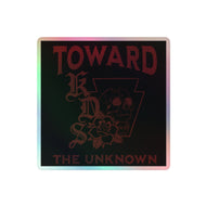 Toward The Unknown Holo