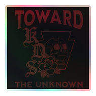 Toward The Unknown Holo